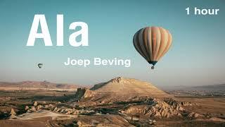 Ala by Joeb Beving (1 hour)