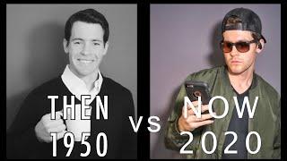 THEN vs NOW | The Things We Do in 2020 vs 1950