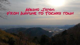 Rural Japan - Hike in Tochigiken 栃木県