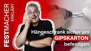 Hängeschrank sicher am GIPSKARTON befestigen - So geht's!