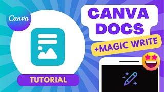 Canva Docs + Magic Write (Visual Docs + AI Text Generator)