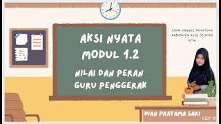 Aksi Nyata Modul 1.2| Nilai dan Peran Guru Penggerak|Dian Pratama Sari CGP 8