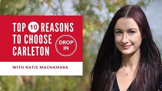 Top 10 Reasons to Choose Carleton