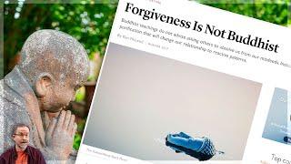 Is Forgiveness Not Buddhist?