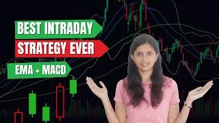 Best Intraday Strategy Ever | EMA + MACD | CA Akshatha Udupa