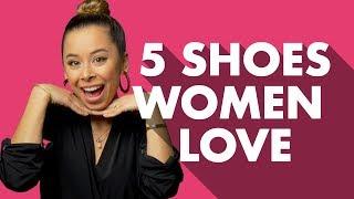 5 Men's Shoe Styles Women Love