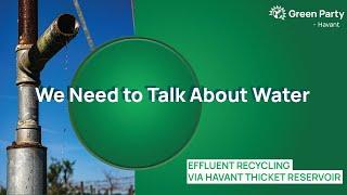 Tracey Viney : Effluent Recycling Scheme via Havant Thicket Reservoir (Part 1)