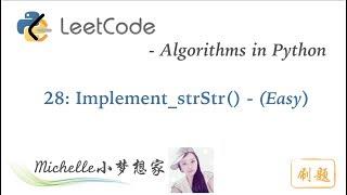 LeetCode in Python 28. Implement strStr - Michelle小梦想家