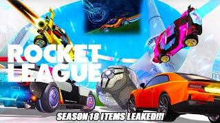 *NEW* SEASON 18 ITEMS LEAKED!! & *NEW* Gamemode!! - Rocket League Season 18 Teaser