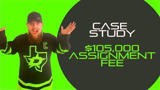 Case Study with RJ Bates III: $105,000 Assignment Fee