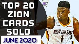 Zion Williamson -Top 20 Basketball Cards Sold - June 2020