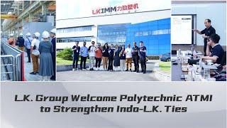 Exploring Innovations: Indonesia ATMI Polytechnic's Visit to LK