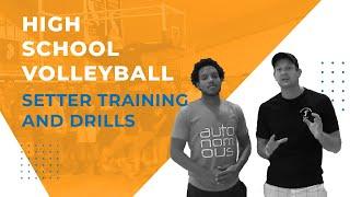 High School Volleyball Setter Training and Drills