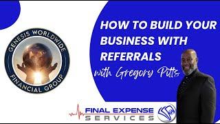 How to Build Your Business with Referrals with Gregory Pitts