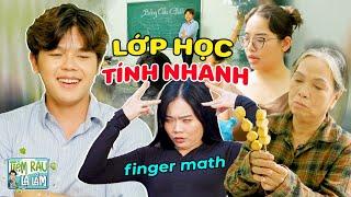 "Thầy Giáo" TLOO Mở Lớp Học TÍNH NHANH, Đối Đầu Phương Pháp FINGER MATH | Tloo Tiệm Rau Lạ Lắm #trll