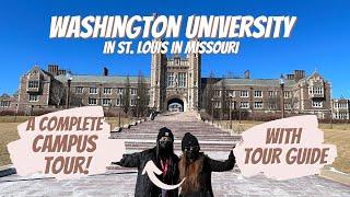 Campus Tour of Washington University in St. Louis | Complete tour with Tour Guide | Vlog 9