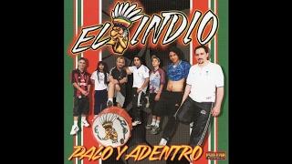 El Indio - Palo Y Adentro