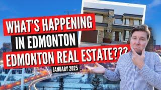 The Edmonton Real Estate Market RIGHT NOW  | January 2025 | Edmonton Housing Market Update