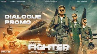 Fighter Dialogue Promo | Hrithik Roshan | Deepika Padukone | Anil Kapoor | In Cinema 25th January ||