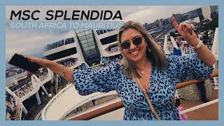 MSC Splendida Cruise Ship | South Africa to Mauritius - 4K