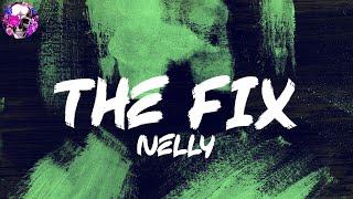 Nelly - The Fix (Lyric Video) | Myspace