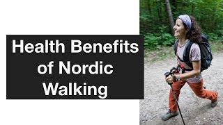 Health Benefits of Nordic Walking