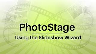 How to Quickly Create a Slideshow with the Slideshow Wizard | PhotoStage Slideshow Creator Tutorial