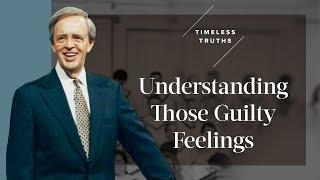 Understanding Those Guilty Feelings | Timeless Truths – Dr. Charles Stanley