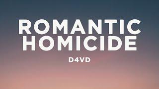 d4vd - Romantic Homicide (Lyrics)