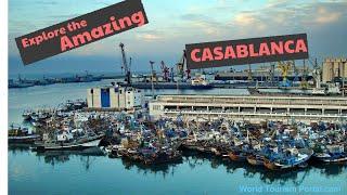 Top things to do and see in Casablanca, Morocco! | Casablanca travel guide | World Tourism Portal