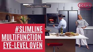 Slimline Multifunction Eye-Level Oven | Defy