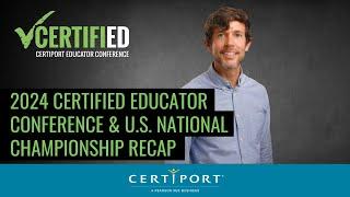 Certiport CERTIFIED Conference 2024 Recap