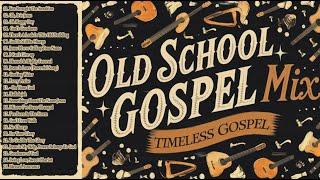 1950s-1980s Great Old School Gospel Songs | Top 50 Best of Old School Gospel Music Of All Time