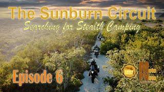 MotoPhoto Adventures - SunBurn Circuit Episode 6 - Searching for Stealth Camping