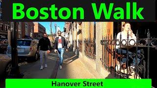 Boston Walk: The North End, Hanover St.