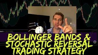 Bollinger Bands and Stochastic Reversal Trading Strategy 