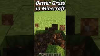 Better Grass In Minecraft! | #Shorts