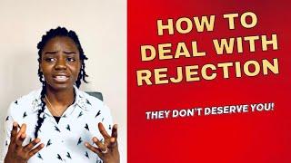 HOW TO DEAL WITH REJECTION - Job or Relationship