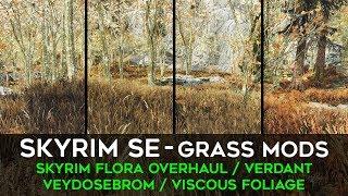 Skyrim SE   Grass Mods: Skyrim Flora Overhaul, Verdant, Veydosebrom, Viscous Foliage