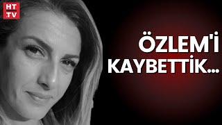 Özlem Sarıkaya Yurt hayatını kaybetti