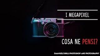 I megapixel di una macchina fotografica sono utili? - Vlog fotografia