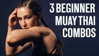 3 BASIC MUAY THAI COMBOS | Best Combinations for Beginners