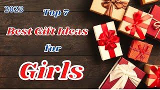 Top 7  Best Birthday Gift Ideas for Girls | Gifts for Girls | Gift Ideas for Girls