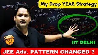 JEE Adv. PATTERN CHANGED ️ How I Cracked IIT Delhi ?  7 Months ROADMAP  #iitjee #jee