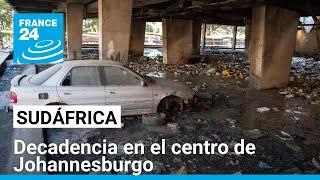 Sudáfrica: el colapso de la infraestructura de Johannesburgo • FRANCE 24 Español