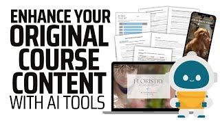 9 Ways to Enhance Original Course Content with AI Tools