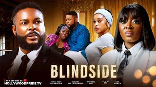 BLINDSIDE -  PRINCE FELIX, OLALADE OKUNSAYA, PRINCESS ANUOGBU - LATEST 2025 MOVIE