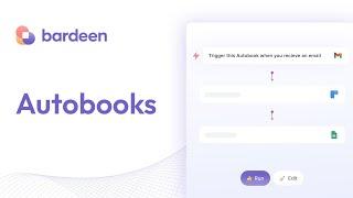 Bardeen 2.0 Tutorial: Autobooks