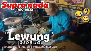 LEWUNG GEDRUG (DRUM) Cs SupraNada indonesia KENTANG SupraNada