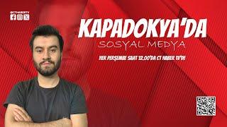 KAPADOKYA'DA SOSYAL MEDYA 11. BÖLÜM (UFUK ŞİMŞEK)